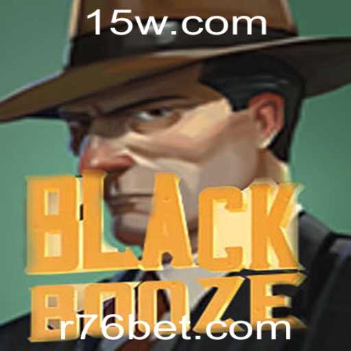 Descubra o Envolvente Mundo de BlackBooze e a Emoção do 76 Bet