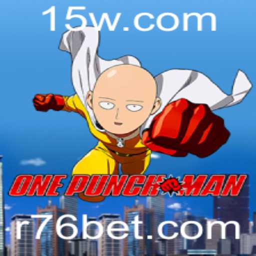 Descubra o Universo de OnePunchMan e as Regras do Jogo 76 Bet